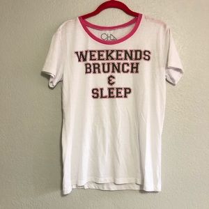 NWOT Chaser tee weekend brunch & sleep